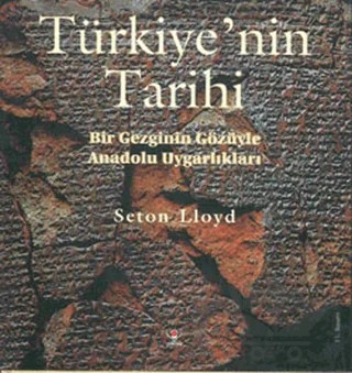 Türkiye’nin Tarihi – Seton Lloyd – TÜBİTAK Yayınları kitap kapağı