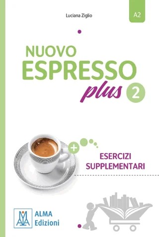 Nuovo Espresso Plus 2 Esercizi Supplementari – Luciana Ziglio Albina Doliana – Alma Books kitap kapağı