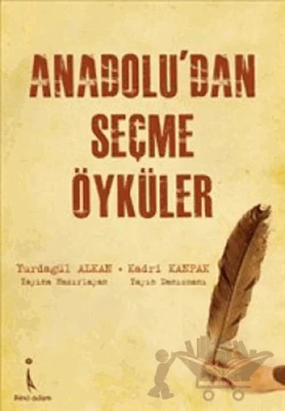 Anadolu’dan Seçme Öyküler – Yurdagül Alkan – İkinci Adam Yayınları kitap kapağı