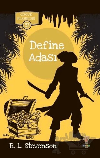 Define Adası - Çocuk Klasikleri 37 – Robert Louıs Stevenson – Dahi Çocuk Yayınları kitap kapağı