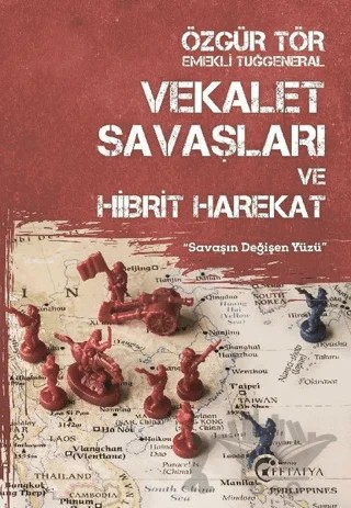 Vekalet Savaşları ve Hibrit Harekat – Özgür Tör – Eftalya Kitap kitap kapağı