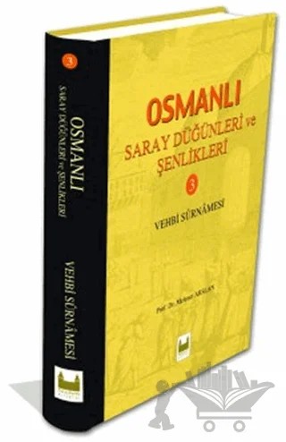 Osmanlı Saray Düğünleri ve Şenlikleri 3 – Mehmet Arslan – Sarayburnu Kitaplığı kitap kapağı