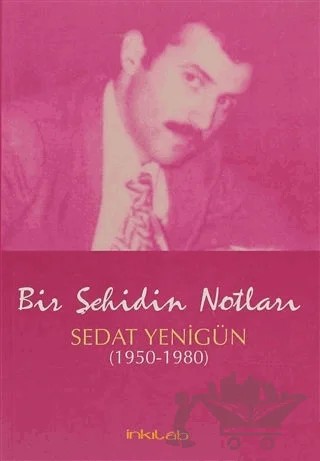 Bir Şehidin Notları – Sedat Yenigün – İnkılab Yayınları kitap kapağı