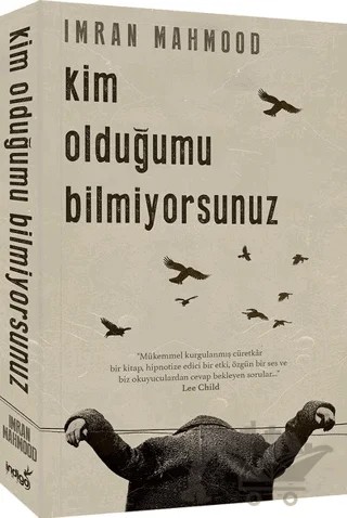 Kim Olduğumu Bilmiyorsunuz – Imran Mahmood – İndigo Kitap kitap kapağı