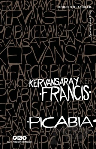 Kervansaray – Francis Picabia – Yapı Kredi Yayınları kitap kapağı