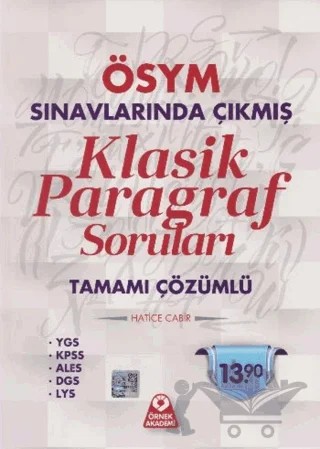 ÖSYM Sınavlarında Çıkmış Klasik Paragraf Soruları Tamamı Çözümlü – Hatice Cabir – Örnek Akademi kitap kapağı