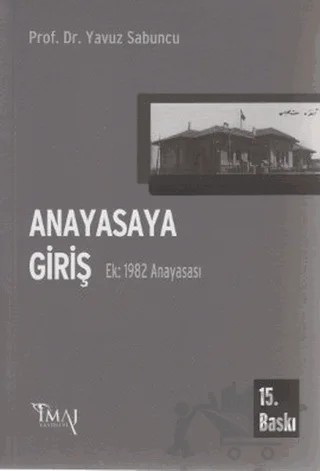 Anayasaya Giriş Ek: 1982 Anayasası – Yavuz Sabuncu – İmaj Yayıncılık kitap kapağı