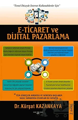 E-Ti̇caret ve Di̇ji̇tal Pazarlama – Kürşat Kazankaya – Sokak Kitapları Yayınları kitap kapağı