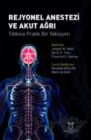 Rejyonel Anestezi ve Akut Ağrı Tıbbına Pratik Bir Yaklaşım – Joseph M. Neal – Akademisyen Kitabevi kitap kapağı