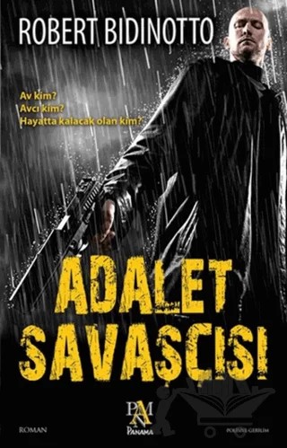 Adalet Savaşçısı – Robert Bidinotto – Panama Yayıncılık kitap kapağı