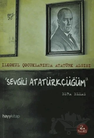 Sevgili Atatürkçüğüm – Esra Elmas – Hayykitap kitap kapağı