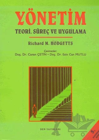 Yönetim Teori, Süreç ve Uygulama – Richard M. Hodgetts – Der Yayınları kitap kapağı