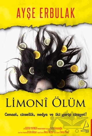 Limoni Ölüm – Ayşe Erbulak – Destek Yayınları kitap kapağı