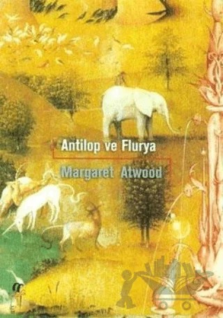Antilop ve Flurya – Margaret Atwood – Oğlak Yayıncılık kitap kapağı