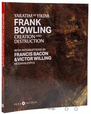 Frank Bowling: Yaratım ve Yıkım – Kolektif – Pera Müzesi Yayınları kitap kapağı