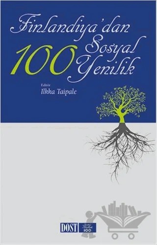Finlandiya'dan 100 Sosyal Yenilik – Kolektif – Dost Kitabevi Yayınları kitap kapağı