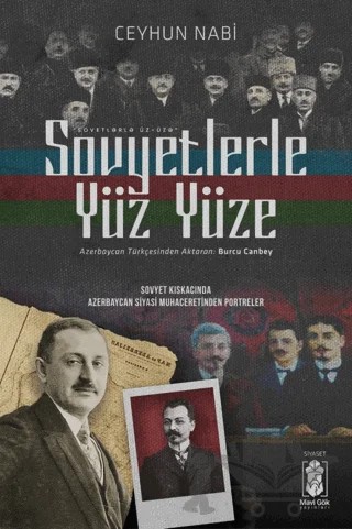 Sovyetlerle Yüz Yüze – Ceyhun Nabi – Mavi Gök Yayınları kitap kapağı