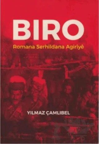 Biro Romana Serhildana Agirîyê – Yılmaz Çamlıbel – Nubihar Yayınları kitap kapağı