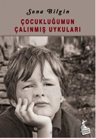 Çocukluğumun Çalınmış Uykuları – Sona Bilgin – Kanguru Yayınları kitap kapağı