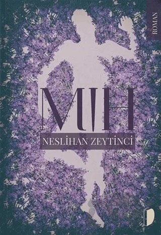 Mıh – Neslihan Zeytinci – DKY (Dağhan Külegeç) Yayınevi kitap kapağı
