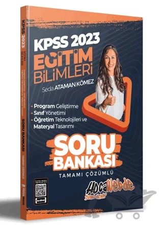 Hocawebde 2023 KPSS Eğitim Bilimleri Program Geliştirme - Sınıf Yönetimi - Öğretim Teknolojileri ve Materyal Tasarımı Tamamı Çözümlü Soru Bankası – Seda Ataman Kömez – HocaWebde Yayınları kitap kapağı