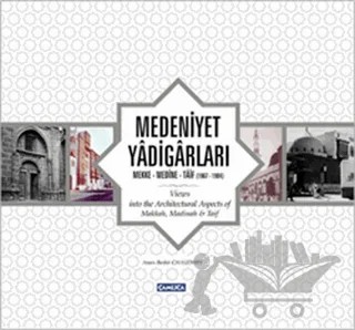 Medeniyet Yadigarları- – Kolektif – Çamlıca Basım Yayın kitap kapağı