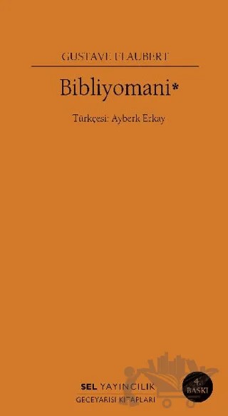 Bibliyomani – Gustave Flaubert – Sel Yayıncılık kitap kapağı
