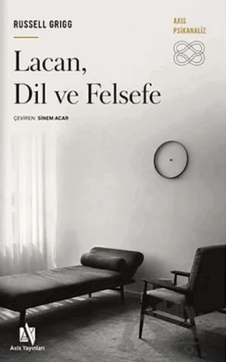 Lacan, Dil ve Felsefe – Russell Grigg – Axis Yayınları kitap kapağı