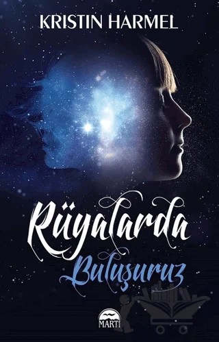 Rüyalarda Buluşuruz – Kristin Harmel – Martı Yayınları kitap kapağı