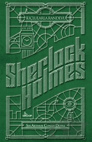 Sherlock Holmes - Suçlularla Randevu – Sir Arthur Conan Doyle – Girdap Kitap kitap kapağı