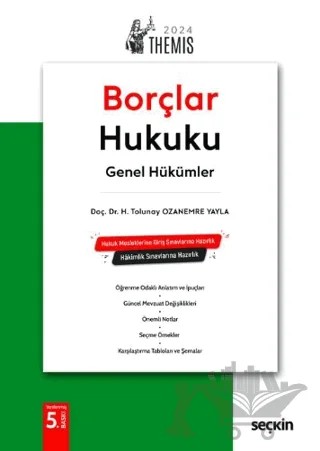THEMIS - Borçlar Hukuku Genel Hükümler Konu Kitabı – H. Tolunay Ozanemre Yayla – Seçkin Yayıncılık kitap kapağı
