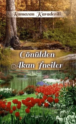 Gönülden Akan İnciler – Ramazan Karaderili – Sokak Kitapları Yayınları kitap kapağı