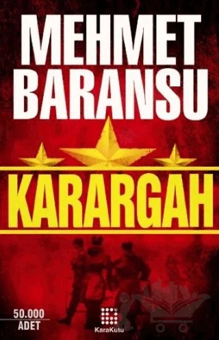 Karargah – Mehmet Baransu – Karakutu Yayınları kitap kapağı