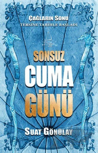 Sonsuz Cuma Günü – Suat Gönülay – Destek Yayınları kitap kapağı