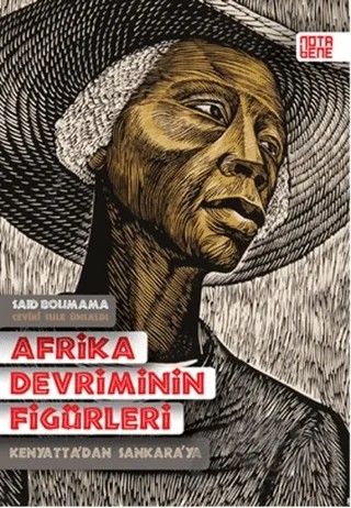 Afrika Devriminin Figürleri – Said Bouamama – Nota Bene Yayınları kitap kapağı