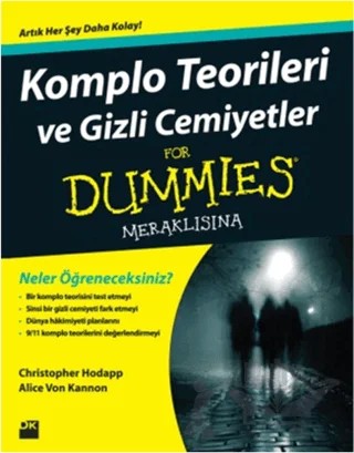 Komplo Teorileri Ve Gizli Cemiyetler For Dummies - Meraklısına – Alice Von Kannon, Christopher Hodapp – Doğan Kitap kitap kapağı
