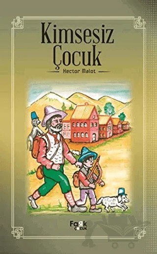 Kimsesiz Çocuk – Hector Malot – Fark Yayınları kitap kapağı
