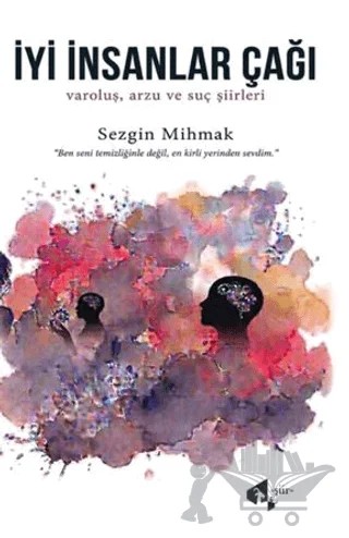 İyi İnsanlar Çağı – Sezgin Mihmak – Papirüs Yayınevi kitap kapağı