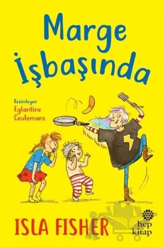 Marge İşbaşında – Isla Fisher – Hep Kitap kitap kapağı