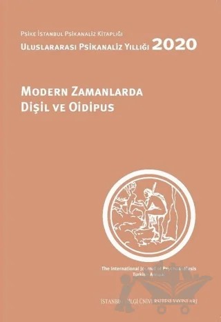 Modern Zamanlarda Dişil ve Oidipus – Kolektif – İstanbul Bilgi Üniversitesi Yayınları kitap kapağı