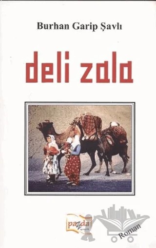Deli Zala – Burhan Galip Şavlı – Payda Yayıncılık kitap kapağı