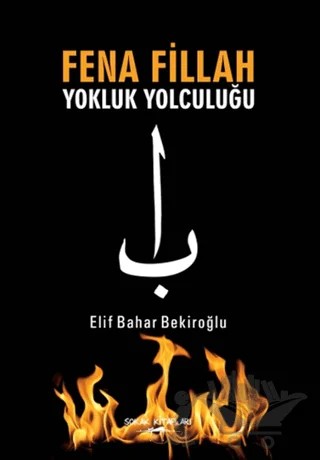 Fena Fillah Yokluk Yolculuğu – Elif Bahar Bekiroğlu – Sokak Kitapları Yayınları kitap kapağı