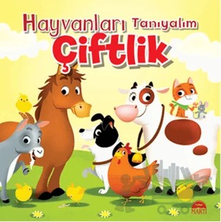 Hayvanları Tanıyalım - Çiftlik – Kolektif – Martı Yayınları kitap kapağı