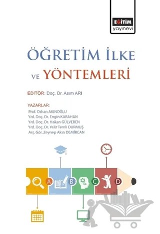 Öğretim İlke ve Yöntemleri – Hakan Gülveren, Orhan Akınoğlu, Yeliz Temli Durmuş, Zeynep Akın Demircan – Eğitim Yayınevi - Ders Kitapları kitap kapağı
