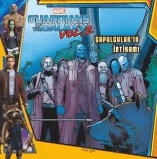 Marvel - Guardians of the Galaxy Vol: 2 Çapulcular’ın İntikamı – R. B. Busse – Beta Kids kitap kapağı