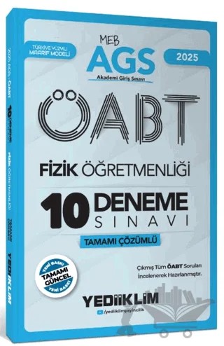 2025 MEB AGS ÖABT Fizik Öğretmenliği Tamamı Çözümlü 10 Deneme Sınavı – Kollektif – Yediiklim Yayınları kitap kapağı