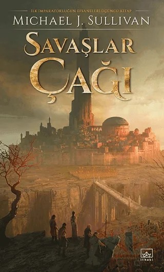 Savaşlar Çağı – Michael J. Sullivan – İthaki Yayınları kitap kapağı
