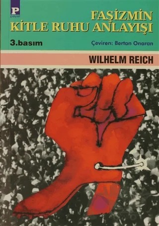 Faşizmin Kitle Ruhu Anlayışı – Wilhelm Reich – Payel Yayınları kitap kapağı