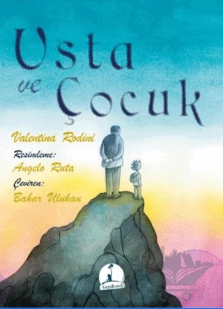 Usta ve Çocuk – Valentina Rodini – Hayalhane Yayıncılık kitap kapağı