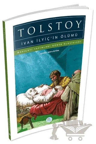 İvan İlyiç'in Ölümü – Lev Nikolayeviç Tolstoy – Maviçatı Yayınları kitap kapağı